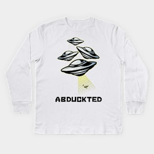 Abduckted - aliens taking a duck into space Kids Long Sleeve T-Shirt